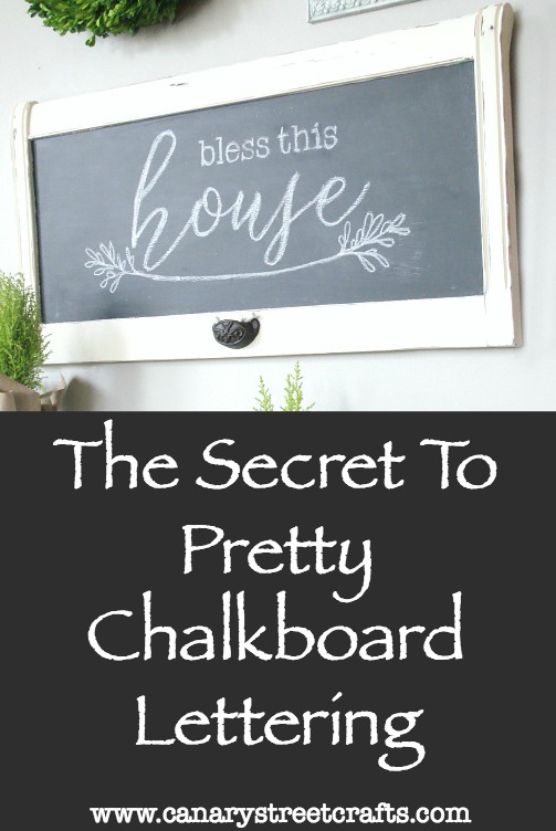 How To Create Pretty Chalkboard Lettering - Canary Street Crafts